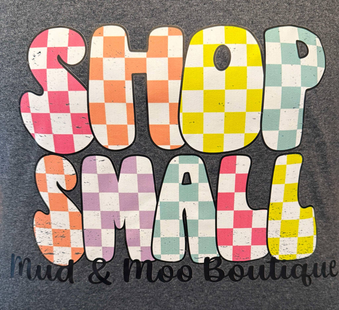 SHOP SMALL (MUD & MOO BOUTIQUE) GRAPHIC TEE