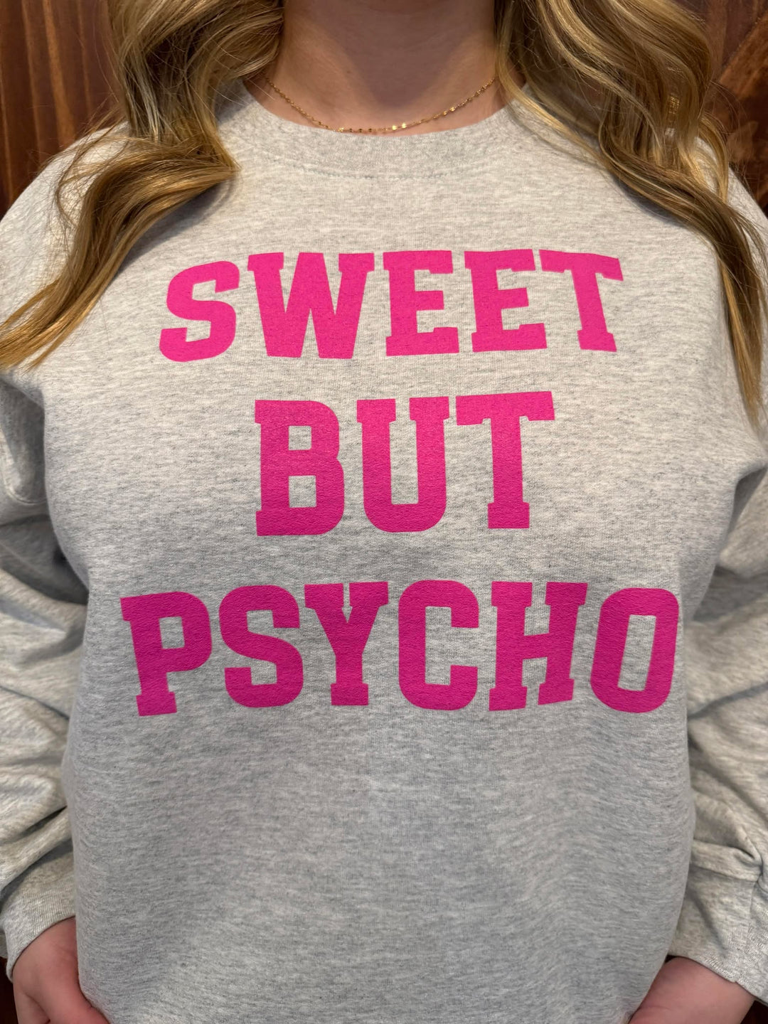 SWEET BUT PSYCHO CREWNECK