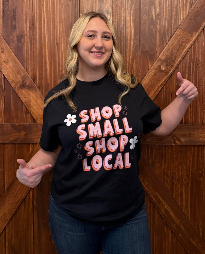 SHOP SMALL, SHOP LOCAL GRAPHIC TEE