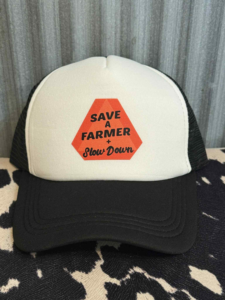 SLOW DOWN SAVE A FARMER TRUCKER HAT