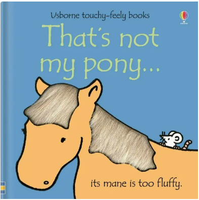 THAT'S NOT MY PONY
